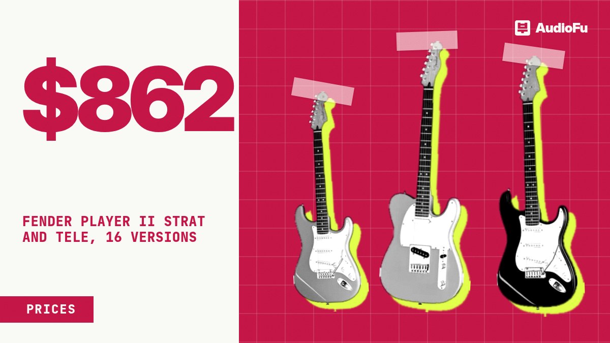 Fender split its prices in October: Player II down to $862, American Ultra II up 5%