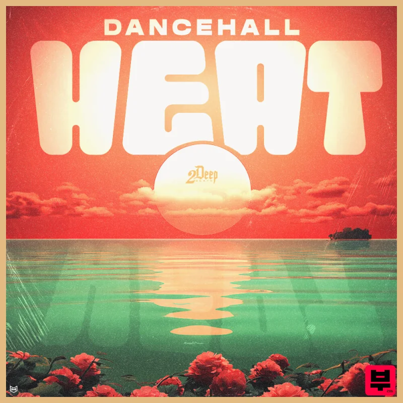2Deep Dancehall Heat - Dancehall
