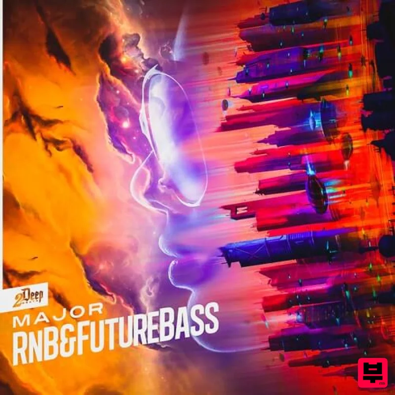 2Deep Major RnB & Future Bass - Future Bass