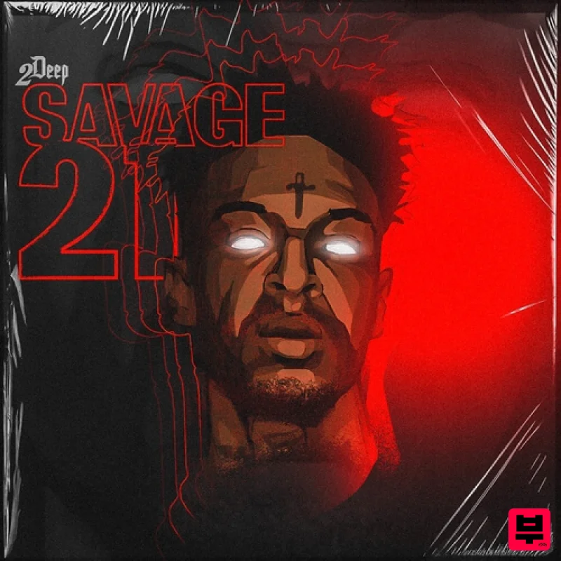 2Deep Savage 21 - Hip Hop