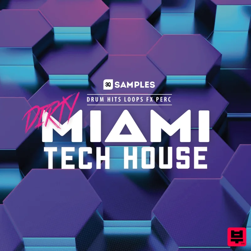 3Q Samples Miami Dirty Tech House - Tech House