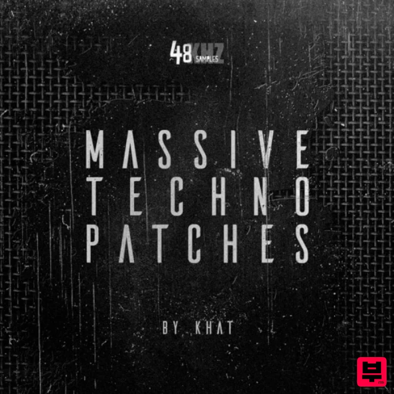 48KHZ Massive Techno Patches - Techno