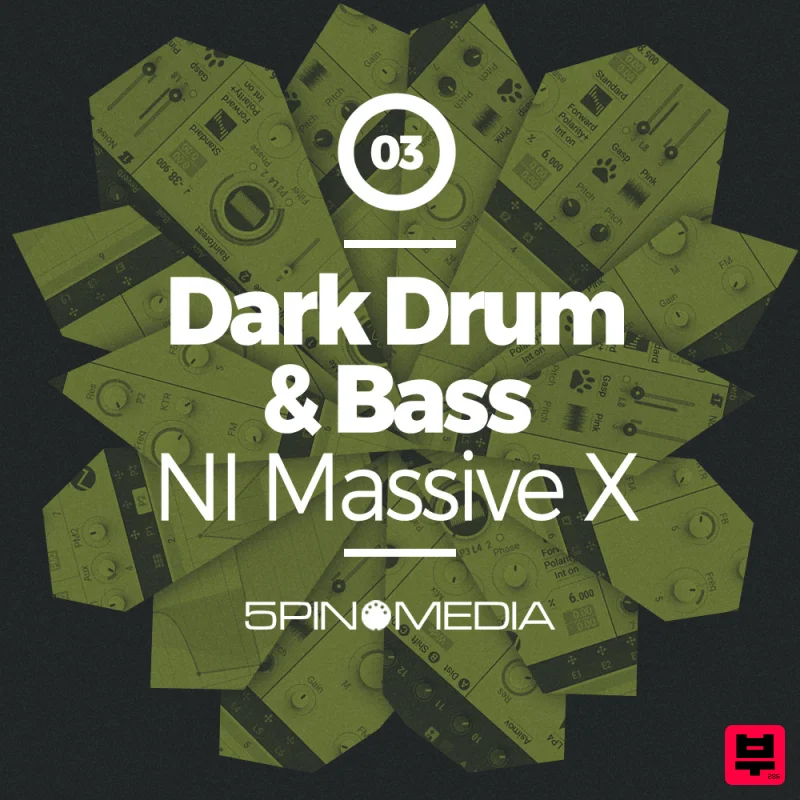 5Pin Media Dark Drum & Bass NI Massive X