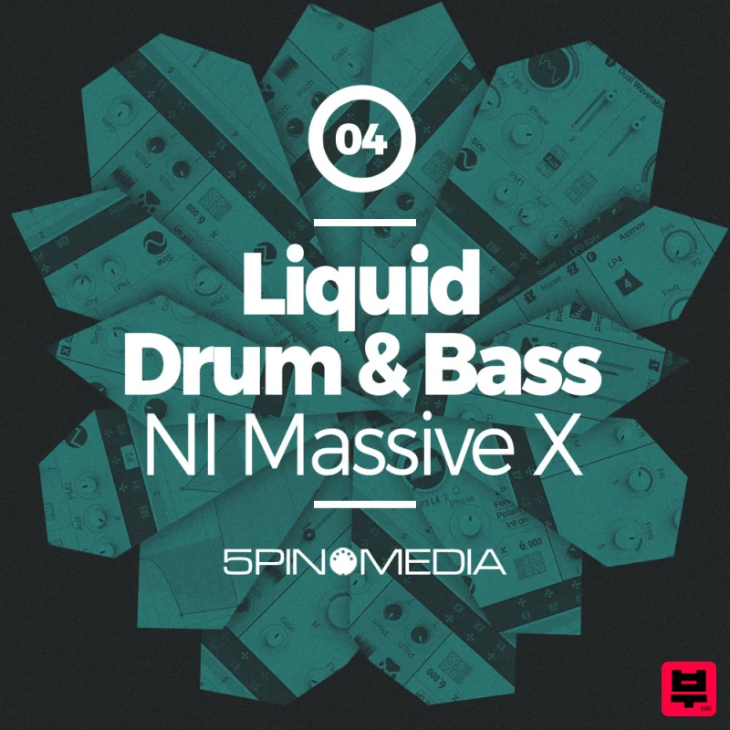 5Pin Media Liquid Drum & Bass NI Massive X