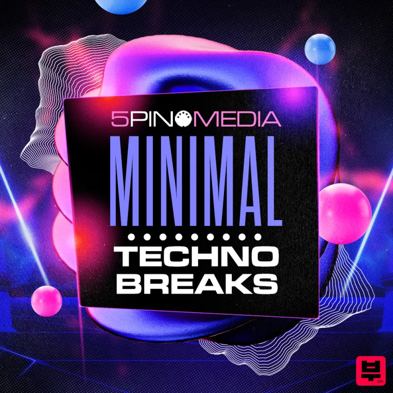5Pin Media Minimal Techno Breaks - Minimal Techno