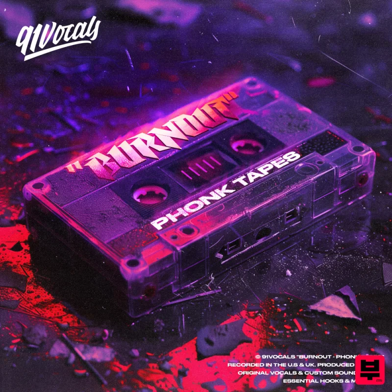 91Vocals Burnout - Phonk Tapes - House