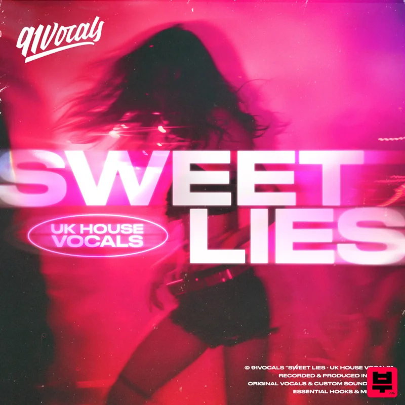 91Vocals Sweet Lies - UK House Vocals - House