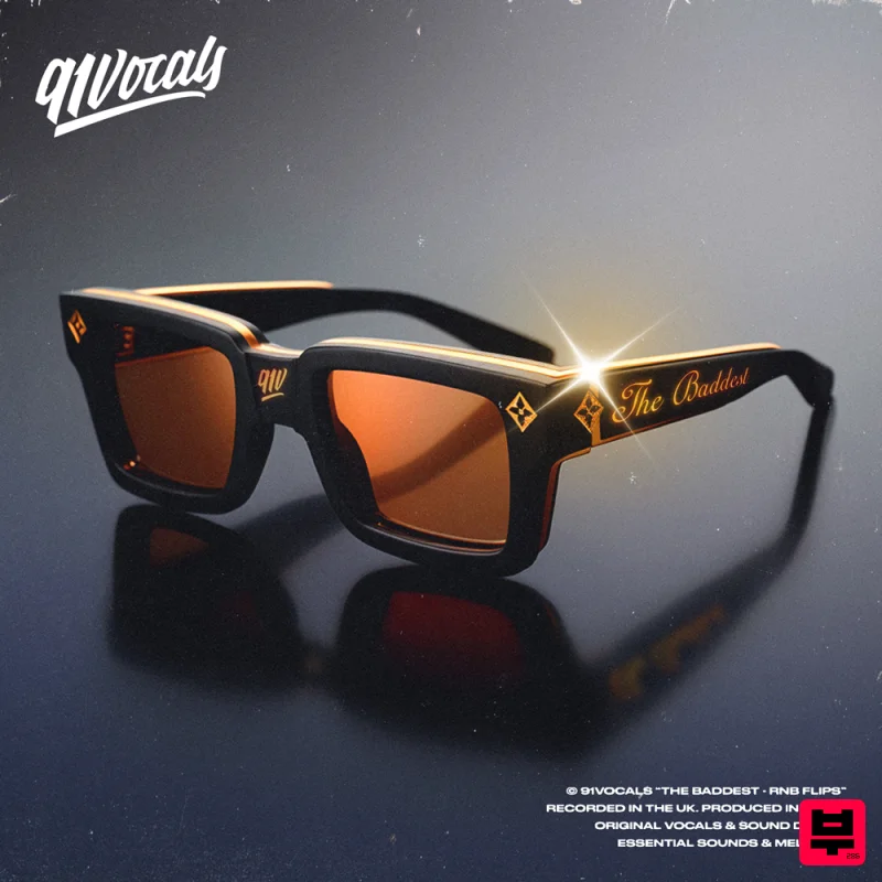 91Vocals The Baddest - RnB Flips - Soul and RnB