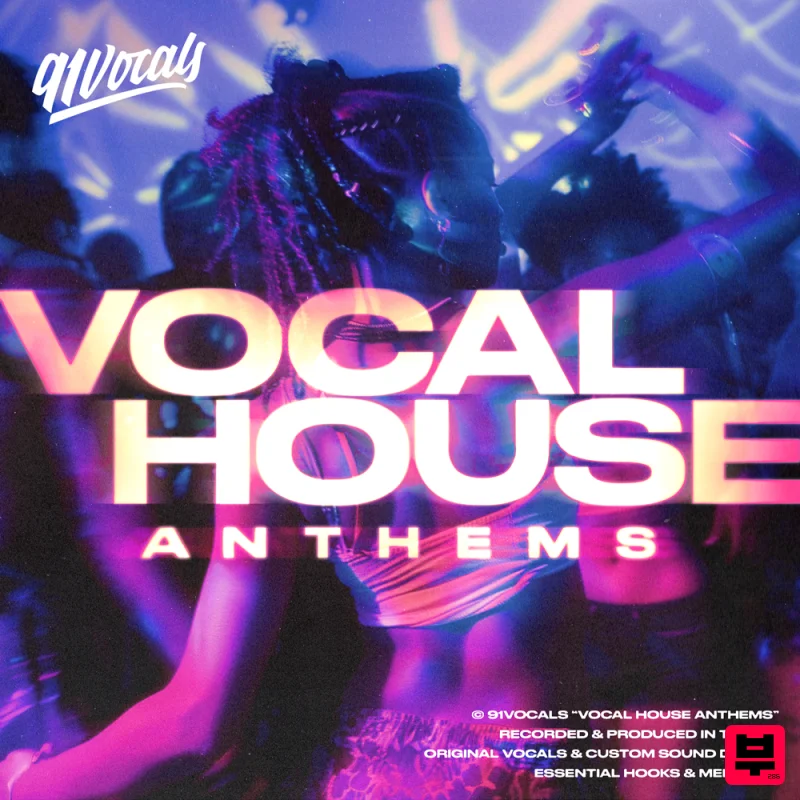 91Vocals Vocal House Anthems - House
