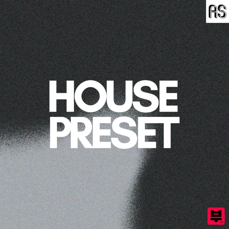 Abstract Sounds House Preset - House
