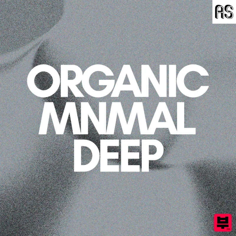 Abstract Sounds Organic Minimal Deep - Minimal Techno