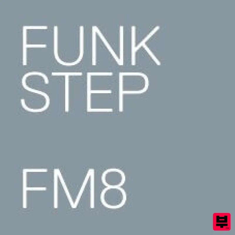ADSR Sounds Funkstep – FM8 - Dubstep