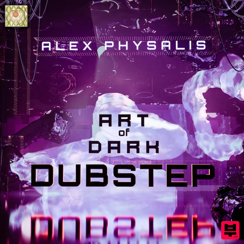 Alex Physalis Art of Dark Dubstep - Dubstep