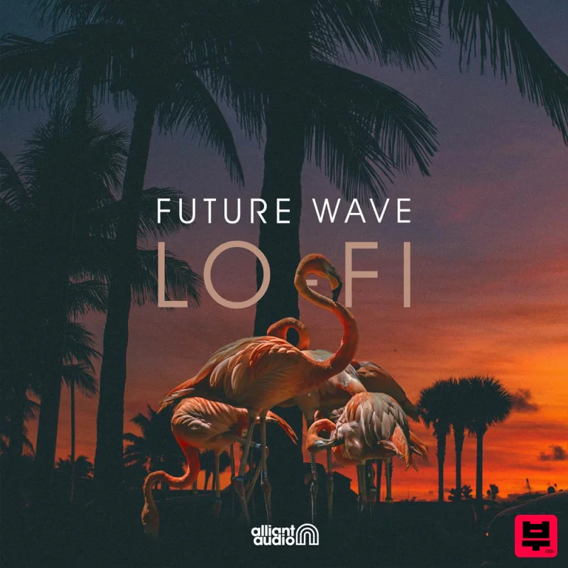 Alliant Audio Future Wave Lo-Fi - Hip Hop