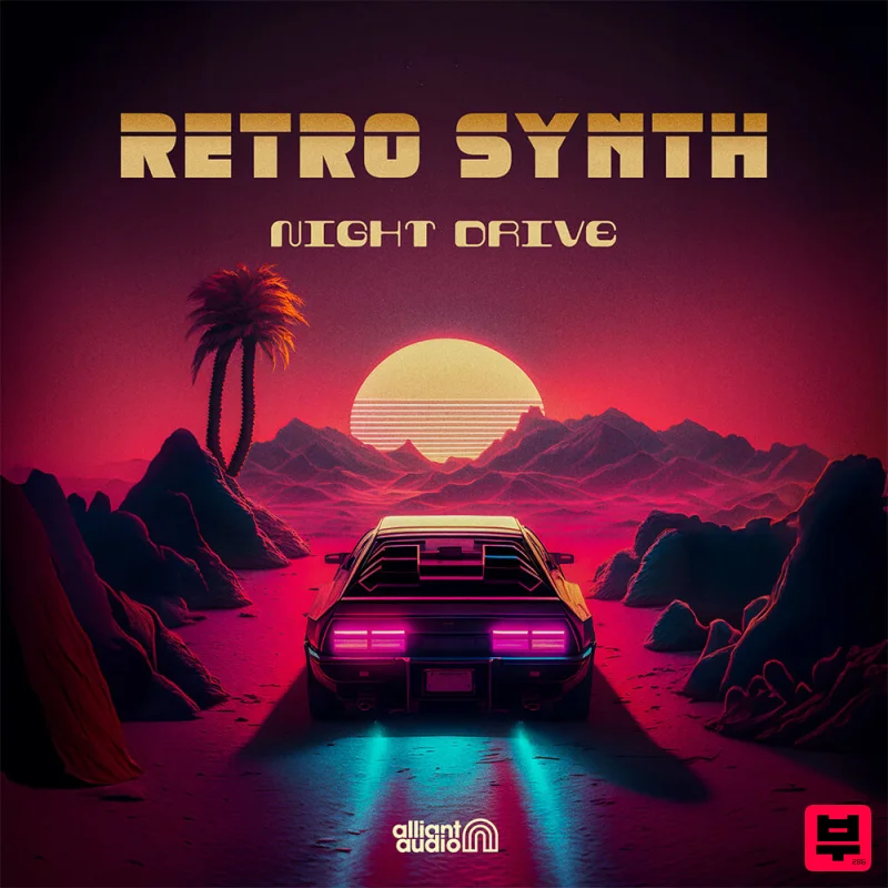 Alliant Audio Retro Synth Night Drive - Synthwave