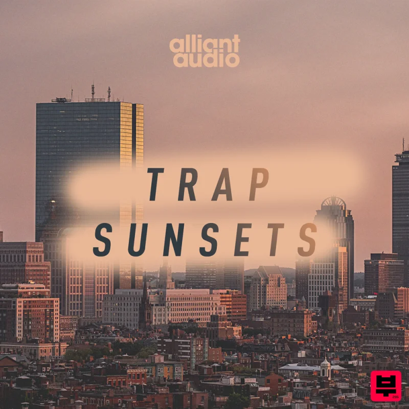 Alliant Audio Trap Sunsets - Chill Trap