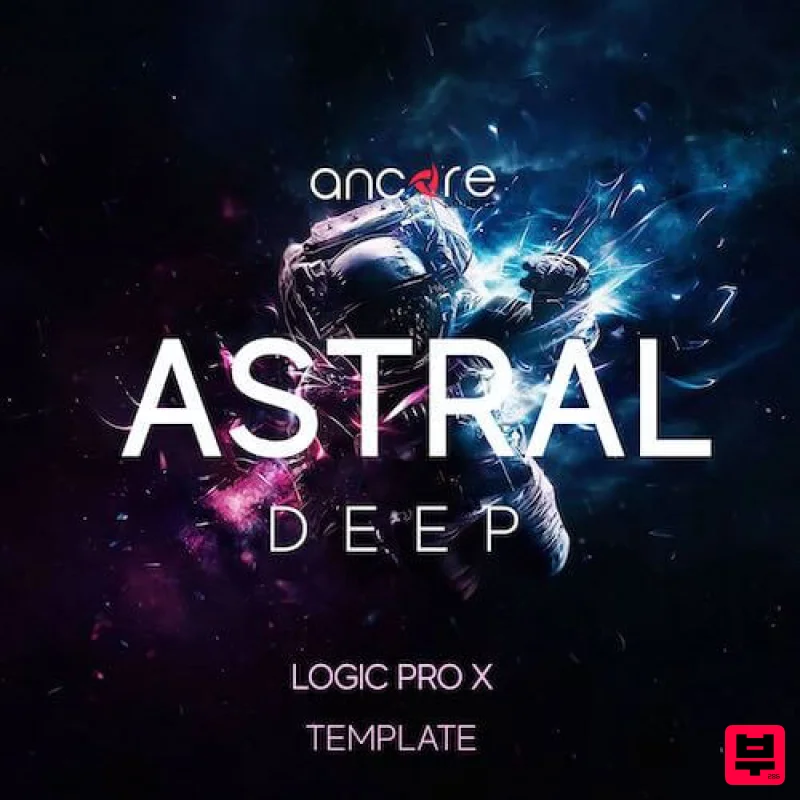 Ancore Sounds ASTRAL Deep House Logic Template - Deep House