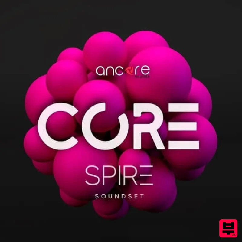Ancore Sounds CORE Spire Soundset - EDM