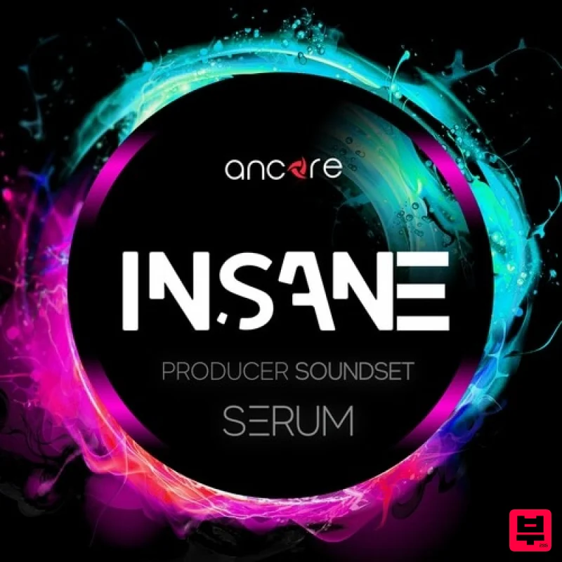 Ancore Sounds INSANE Serum Soundset - EDM