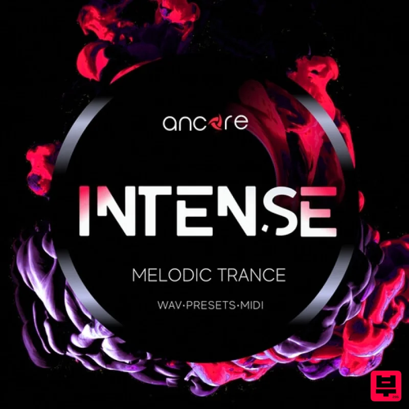 Ancore Sounds INTENSE Melodic Trance - Trance