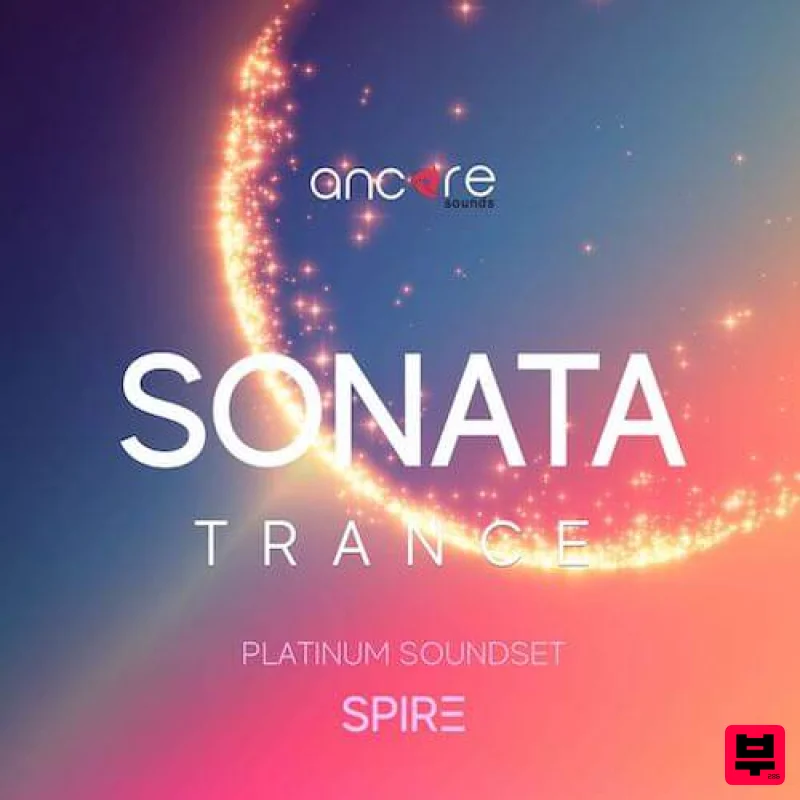 Ancore Sounds SONATA Spire Soundset - Trance