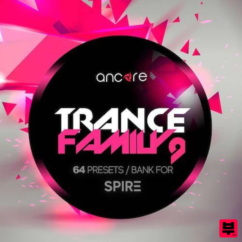 Ancore Sounds Spire Trance Family Vol.9 - Trance