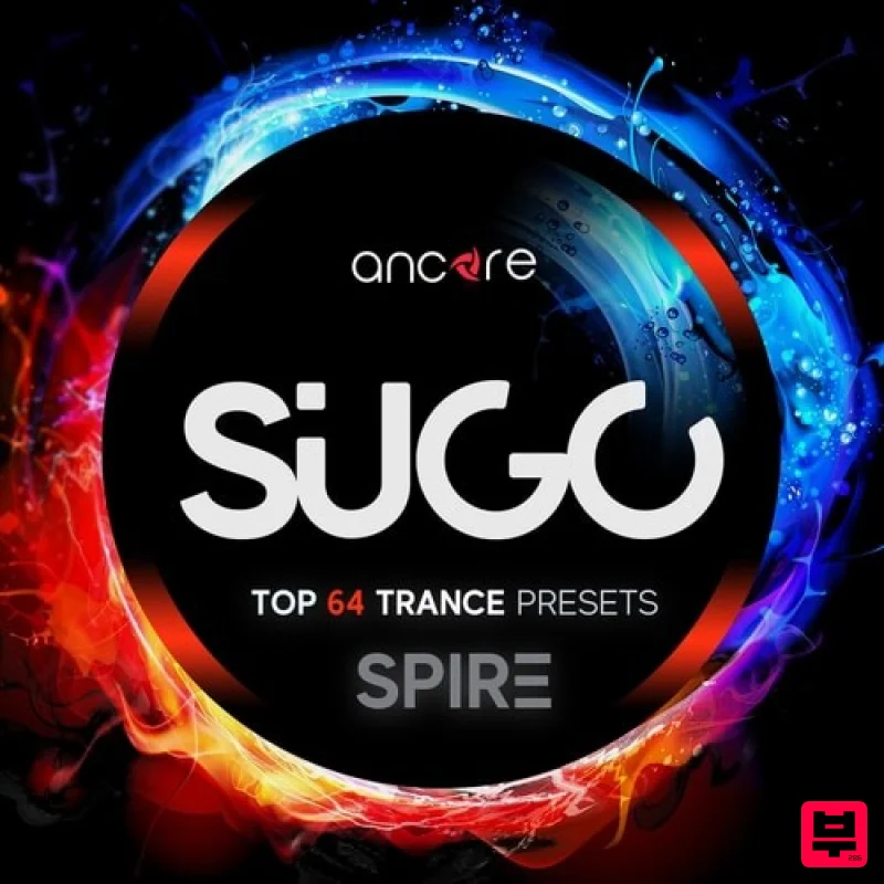 Ancore Sounds SUGO Trance Spire Presets - Trance