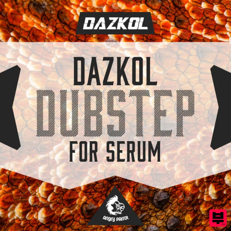 Angry Parrot DAZKOL Dubstep For Serum - Dubstep