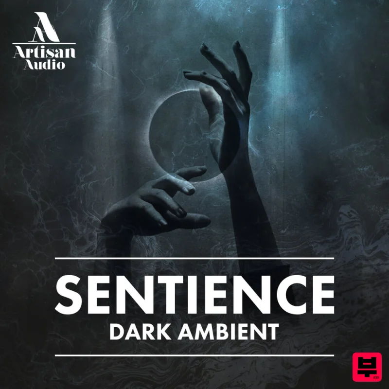 Artisan Audio Sentience - Dark Ambient - Cinematic