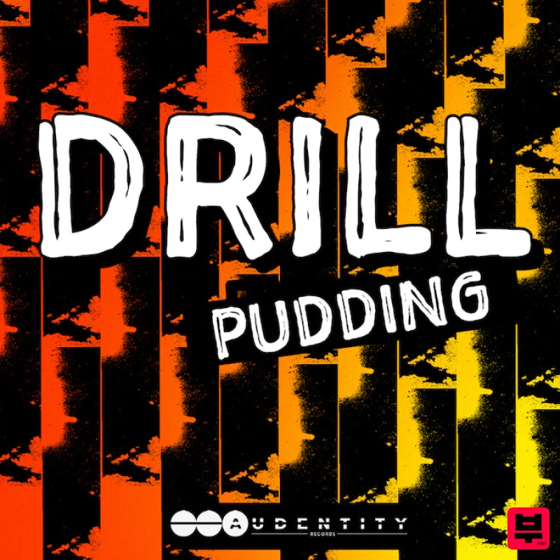 Audentity Records Drill Pudding - Drill