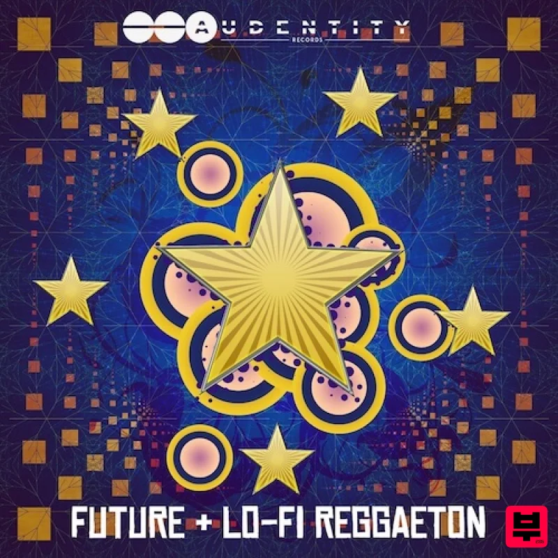Audentity Records Future and Lofi Reggaeton - Reggaeton