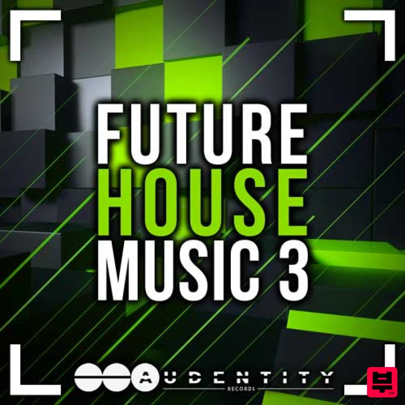 Audentity Records Future House Music 3 - Future House