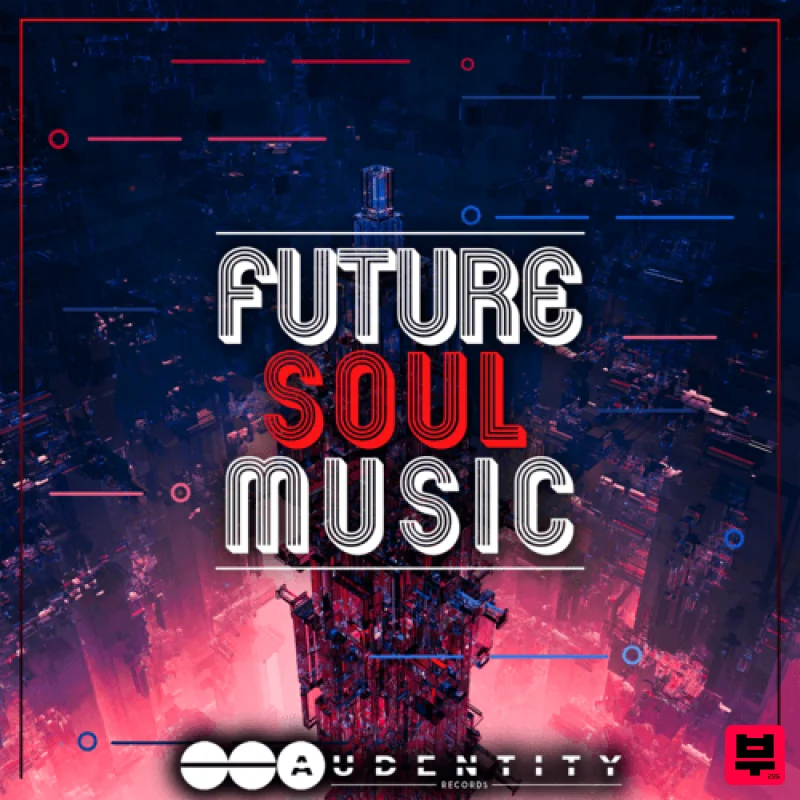 Audentity Records Future Soul Music - Future R&B