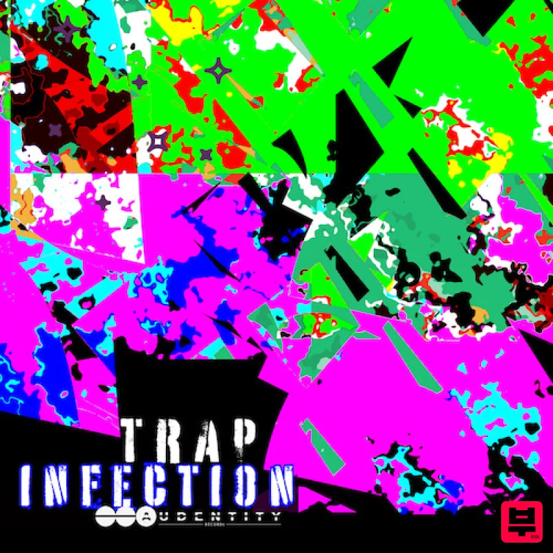 Audentity Records Trap Infection - Trap