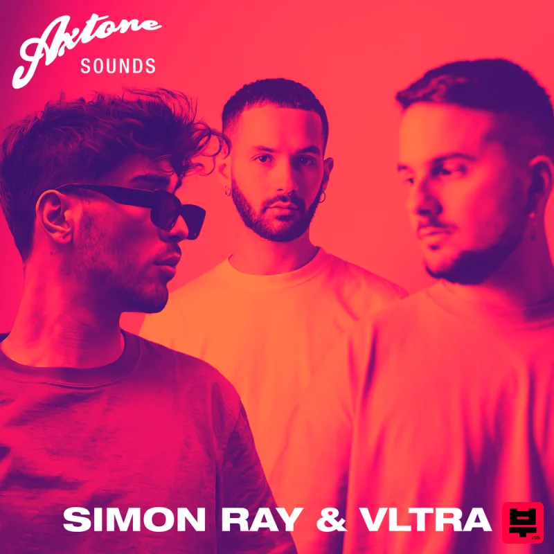 Axtone Simon Ray & VLTRA x Axtone Sounds - Tech House