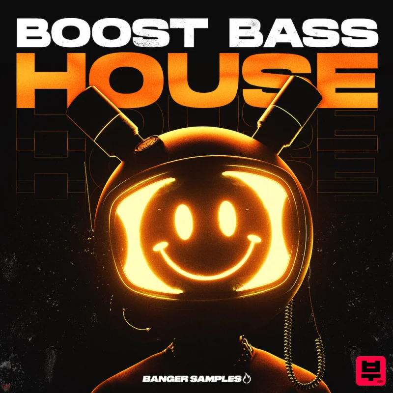 Banger Samples Boost Bass House - Bass House