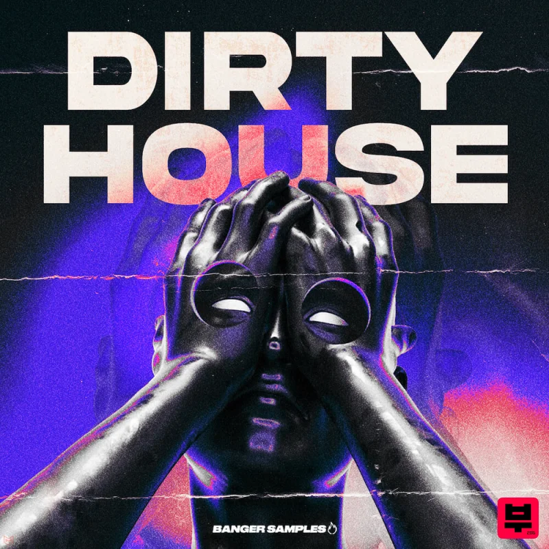 Banger Samples Dirty House - Future House