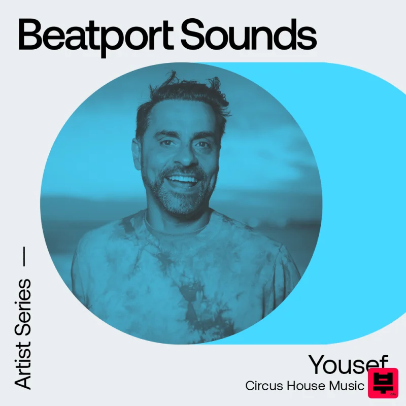 Beatport Sounds Yousef - Circus House Music - House