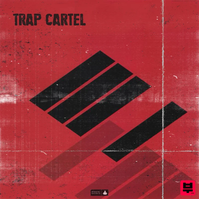 BFractal Music Trap Cartel - Trap