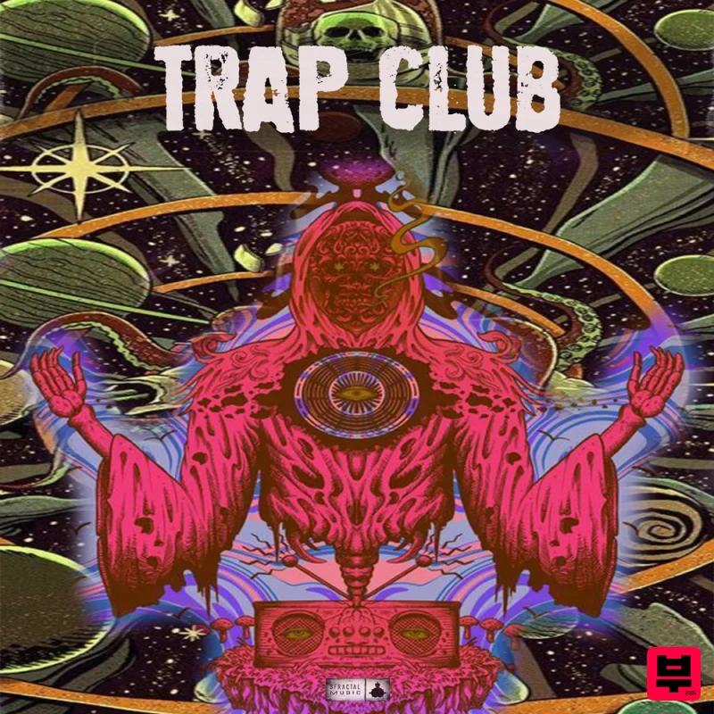 BFractal Music Trap Club - Trap