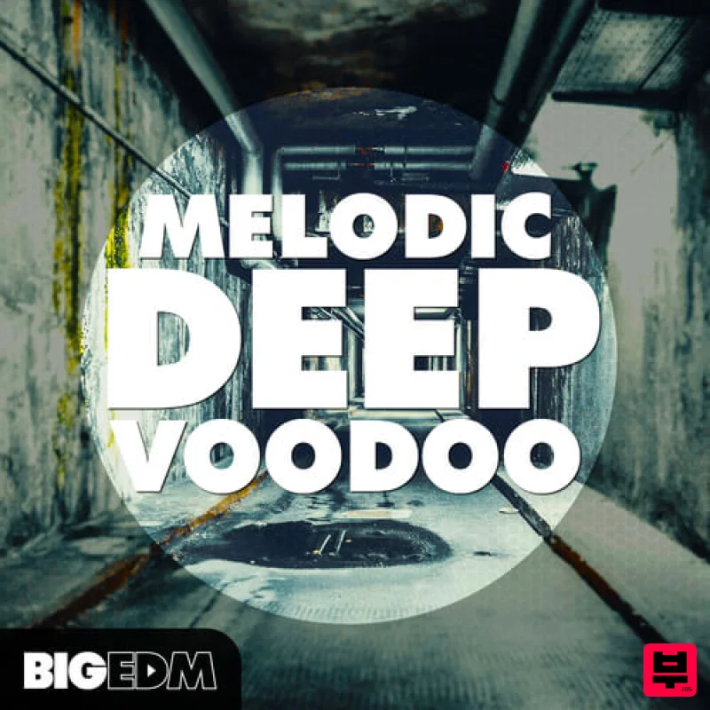 Big EDM Melodic Deep VOODOO - Deep House