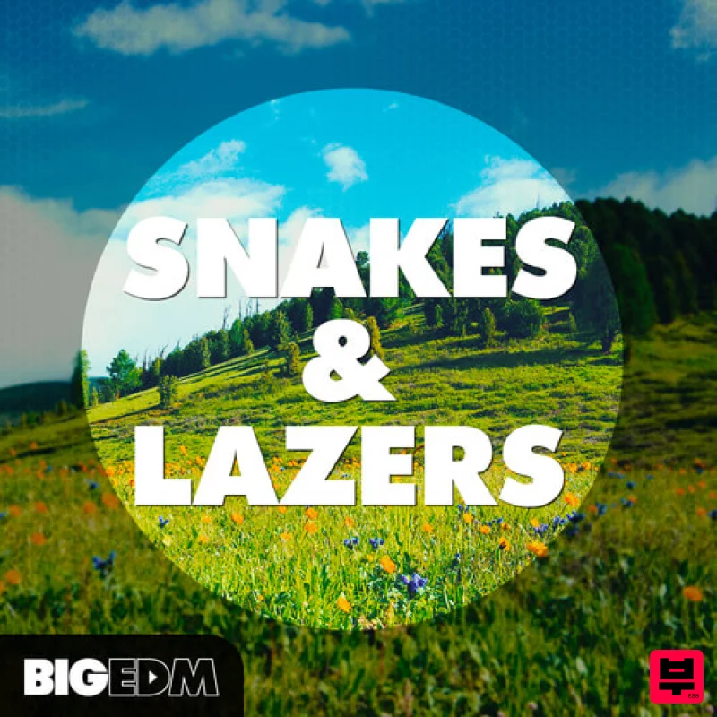 Big EDM Snakes & Lazers - Future Bass