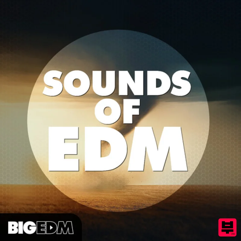 Big EDM Sounds Of EDM - EDM