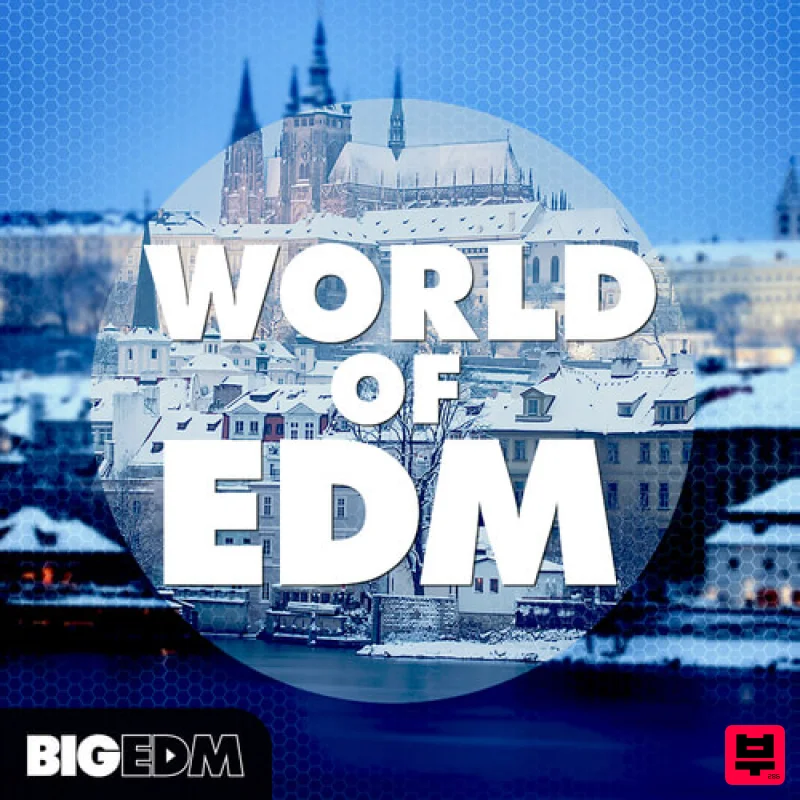 Big EDM World Of EDM - EDM