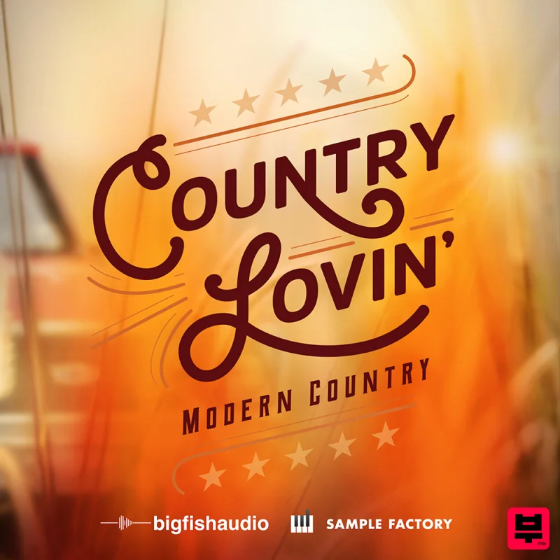 Big Fish Audio Country Lovin’: Modern Country - Country