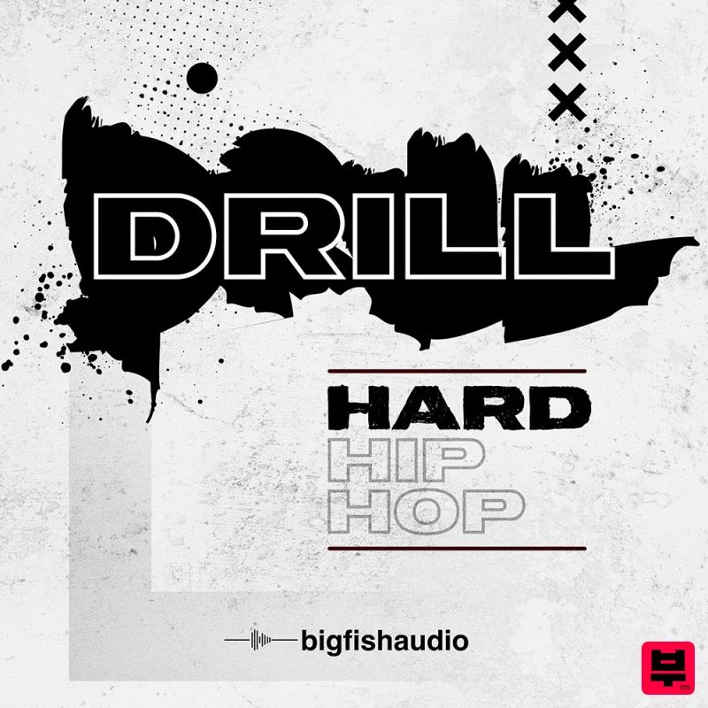 Big Fish Audio Drill: Hard Hip Hop - Drill