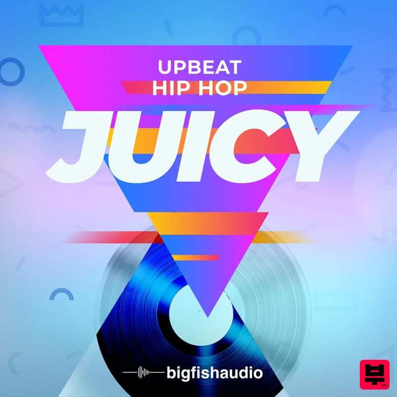 Big Fish Audio Juicy - Upbeat Hip Hop - Hip Hop