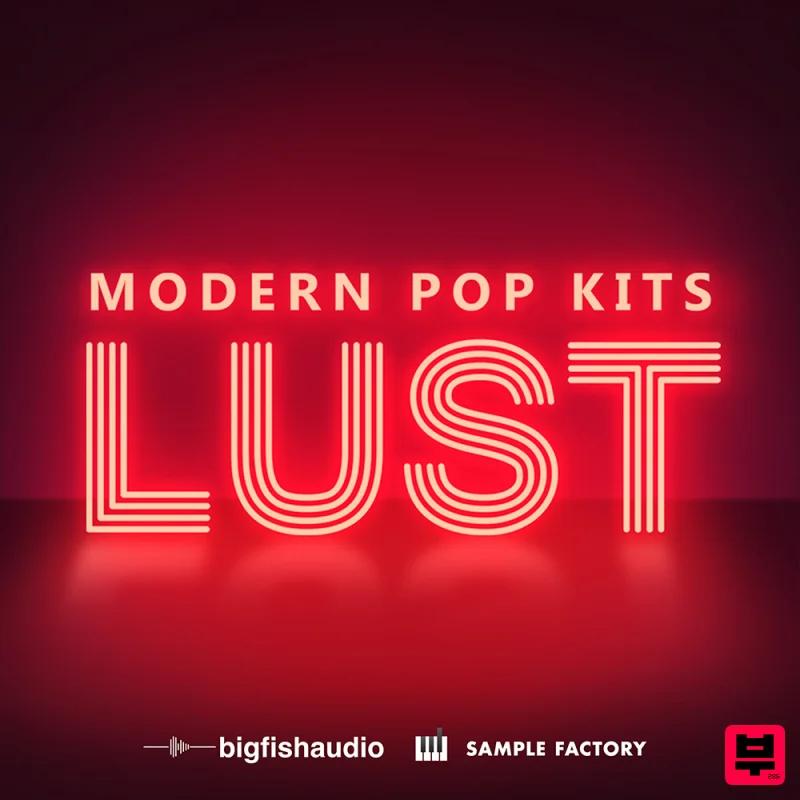 Big Fish Audio Lust: Modern Pop Kits - Pop