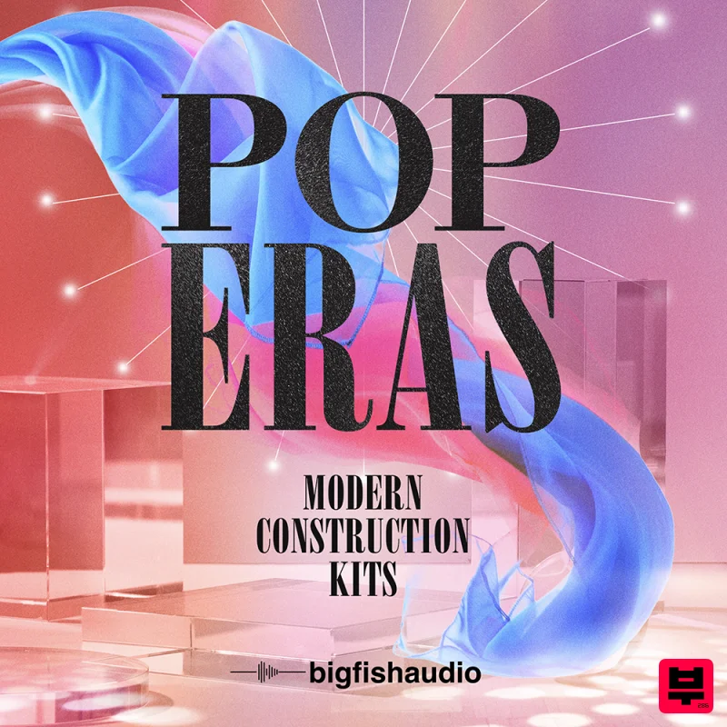 Big Fish Audio Pop Eras: Modern Construction Kits - Pop