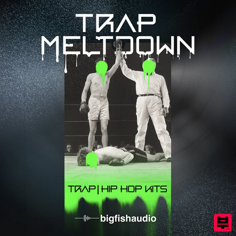Big Fish Audio Trap Meltdown - Trap